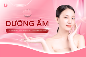 Dưỡng ẩm – bước nền cho mọi chu trình skincare